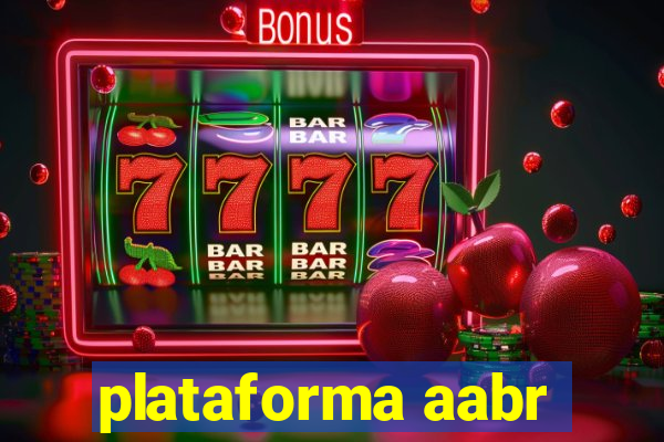 plataforma aabr